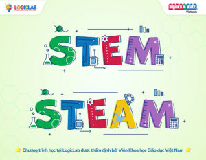 STEAM là gì? Khác gì với STEM dành cho các bé tiểu học?