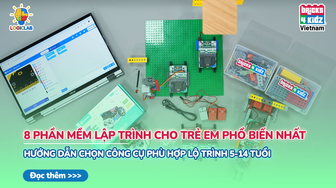 8 Phần Mềm Lập Trình Cho Trẻ Em Phổ Biến Nhất – Hướng Dẫn Chọn Công Cụ Phù Hợp Lộ Trình 5-14 Tuổi