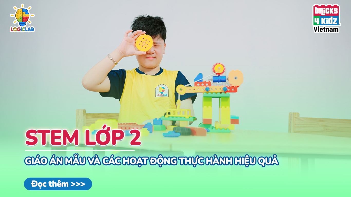 STEM Lớp 2: Giáo Án Mẫu Và Các Hoạt Động Thực Hành Hiệu Quả