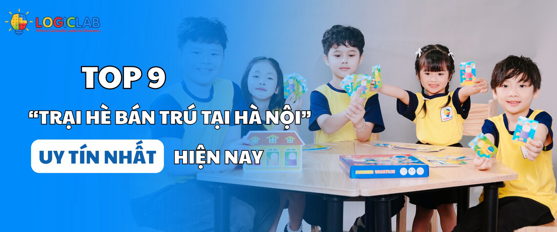 Top 9 Trại Hè Bán Trú Tại Hà Nội Hấp Dẫn Và Uy Tín Nhất Năm 2026