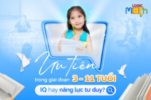 Độ tuổi và đối tượng phù hợp để học Logic Math