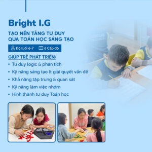 Bright I·G (6–7 tuổi) – Bé tỏa sáng tư duy